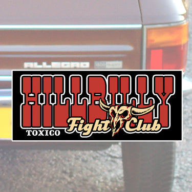 Hillbilly Bumper Sticker - Toxico Clothing