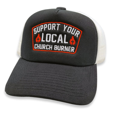 Church Burner Trucker Hat - Toxico Clothing