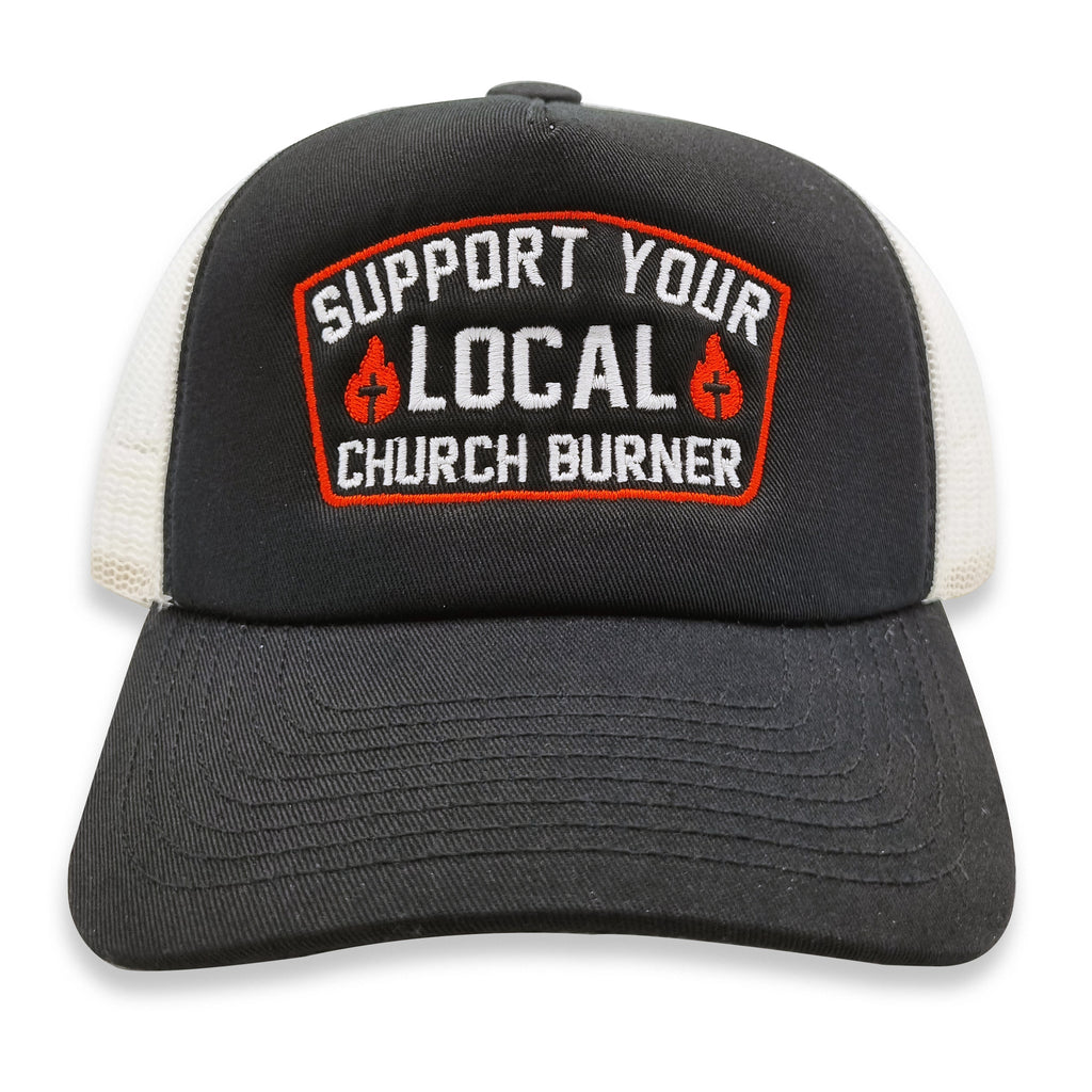 Church Burner Trucker Hat