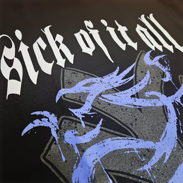 Sick Of It All Tee - Toxico Clothing