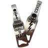 Drink To Death Bottle Opener - Toxico Clothing