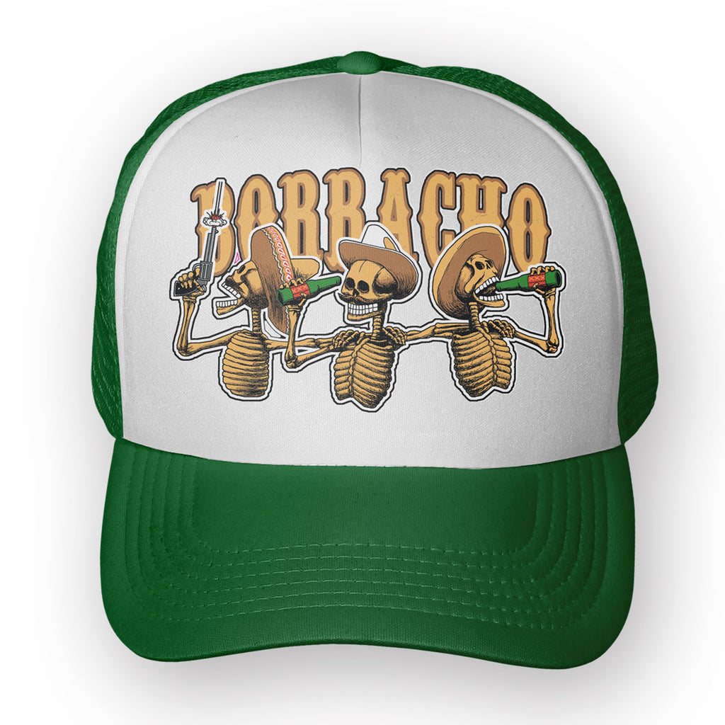 Borracho Trucker Hat